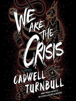 cover image of We Are the Crisis